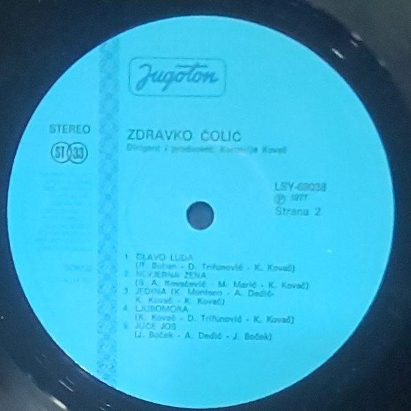Zdravko ÄŒoliÄ‡ - Ako PriÄ‘eÅ¡ BliÅ¾e (LP, RE)