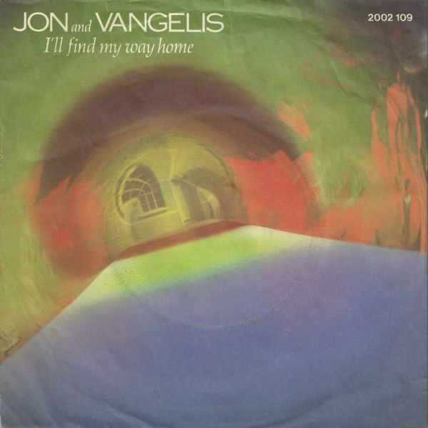 Jon And Vangelis* - I'll Find My Way Home (7