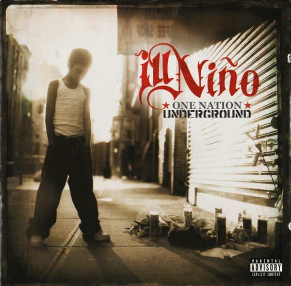 Ill NiÃ±o - One Nation Underground (CD, Album)