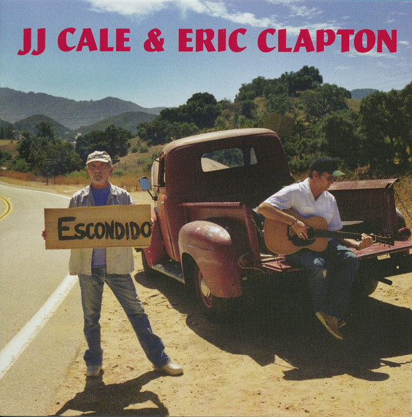 JJ Cale* & Eric Clapton - The Road To Escondido (CD, Album, RP)