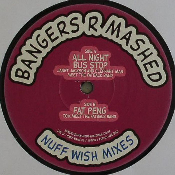 Bangers R Mashed - Nuff Wish Mixes Plate 5 (12