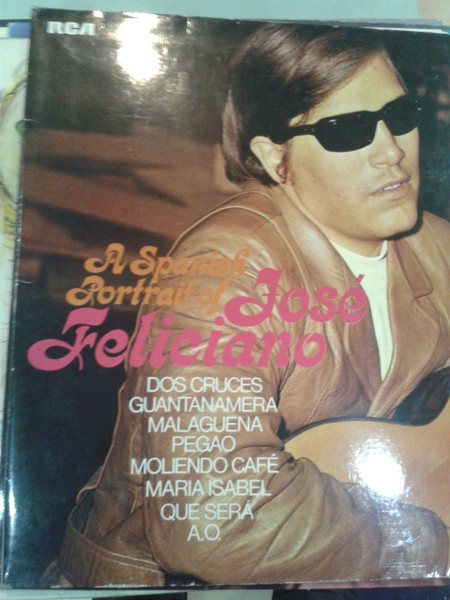 JosÃ© Feliciano - A Spanish Portrait Of (2xLP, Comp, RE, Gat)