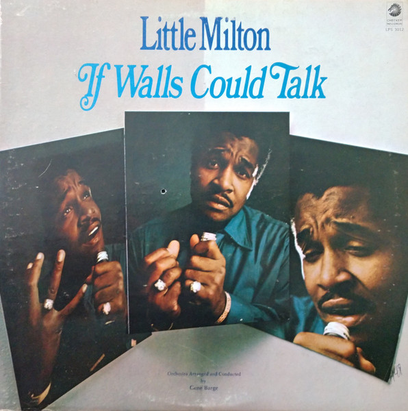 Little Milton - If Walls Could Talk (LP, Album, Lab)