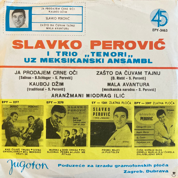 Slavko Perović, Trio »Tenori«* I Meksikanski Ansambl* - Ja Prodajem Crne Oči (7
