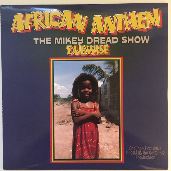 Mikey Dread - African Anthem (The Mikey Dread Show Dubwise) (LP, Album, RE)