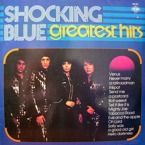 Shocking Blue - Greatest Hits (LP, Comp)