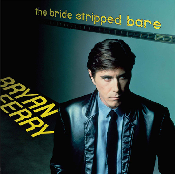 Bryan Ferry - The Bride Stripped Bare (LP, Album)