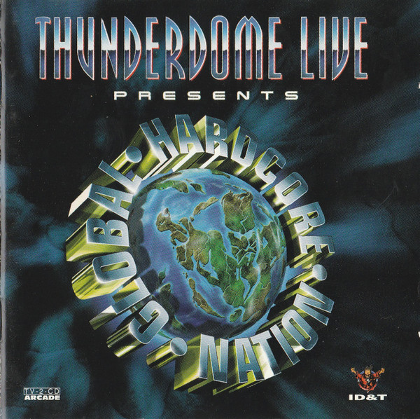 Various - Thunderdome Live Presents Global Hardcore Nation (2xCD, Comp, Mixed)
