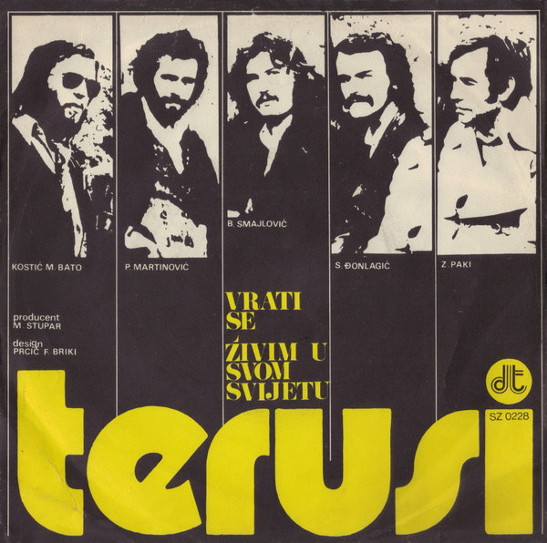 Terusi - Vrati Se / Živim U Svom Svijetu (7