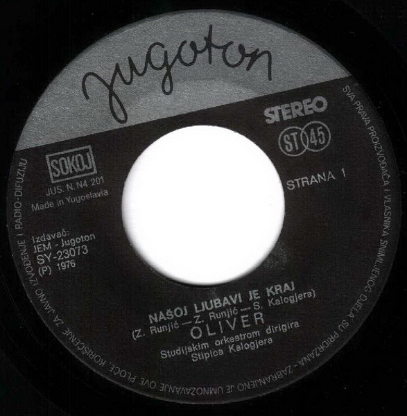 Oliver* - NaÅ¡oj Ljubavi Je Kraj / Å to UÄinila Si Ti (7