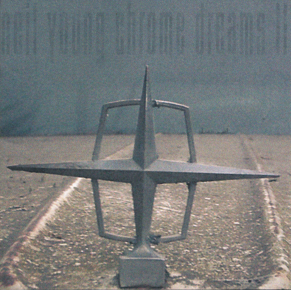 Neil Young - Chrome Dreams II (HDCD, Album)
