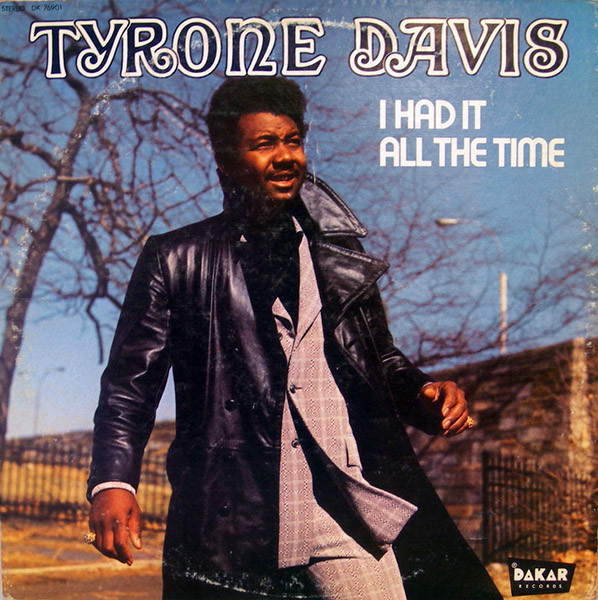 Tyrone Davis - I Had It All The Time (LP, Album, PRC)