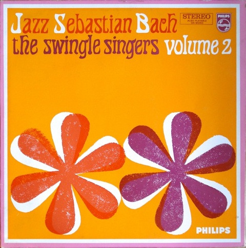 The Swingle Singers* - Jazz Sebastian Bach Volume 2 (LP, Album)