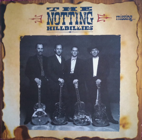 The Notting Hillbillies - Missing... Presumed Having A Good Time (LP, Album)