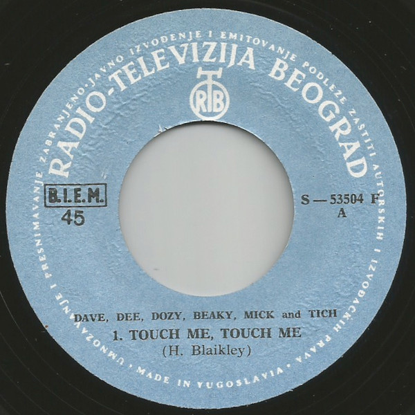 Dave Dee, Dozy, Beaky, Mick & Tich - Touch Me, Touch Me / Nose For Trouble (7