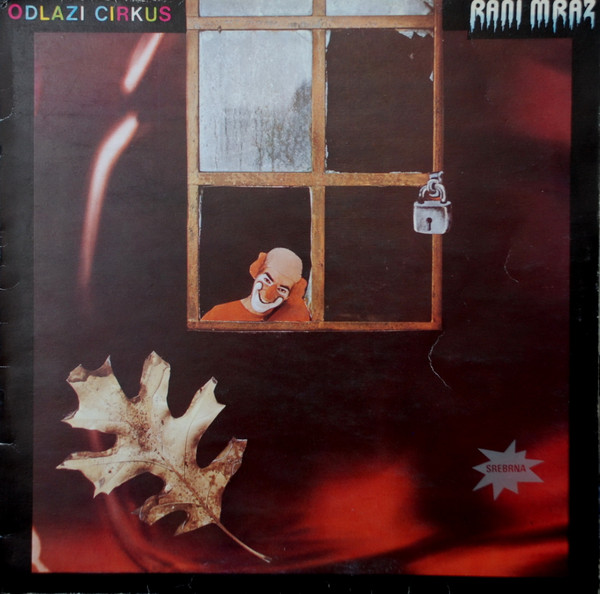 Rani Mraz - Odlazi Cirkus (LP, Album, RP, Gat)