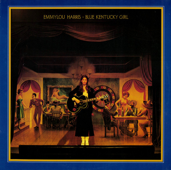 Emmylou Harris - Blue Kentucky Girl (LP, Album)