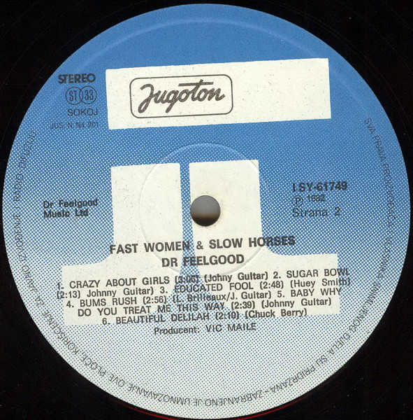 Dr. Feelgood - Fast Women & Slow Horses (LP)