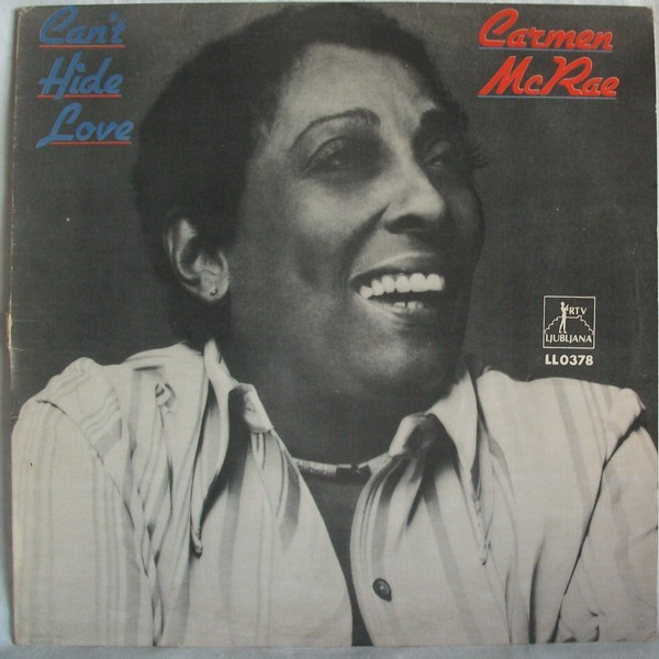 Carmen McRae - Can't Hide Love (LP, Album)