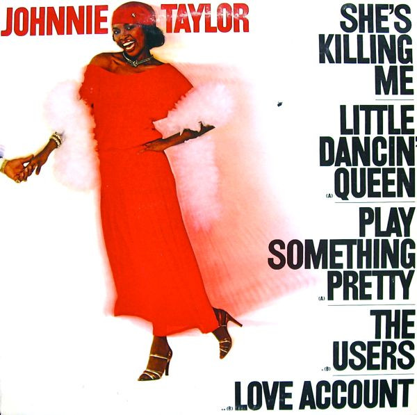 Johnnie Taylor - She's Killing Me (LP, Album)