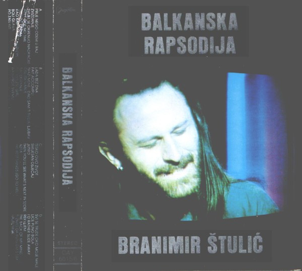 Branimir Štulić - Balkanska Rapsodija (2xCass, Album)