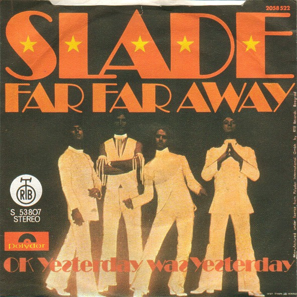 Slade - Far Far Away (7