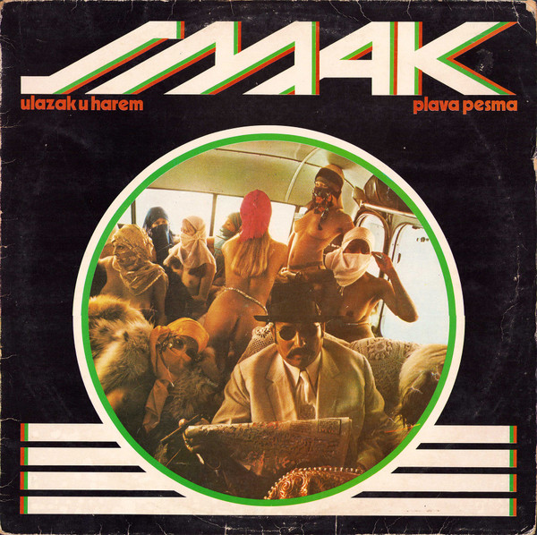 Smak (3) - Ulazak U Harem / Plava Pesma (LP, Comp)