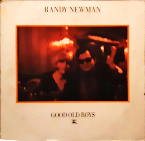 Randy Newman - Good Old Boys (LP, Album)