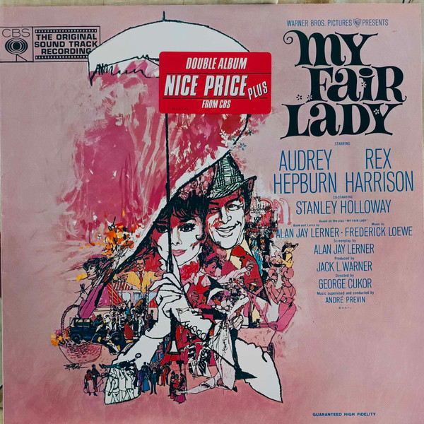 Audrey Hepburn - Rex Harrison - Stanley Holloway, Alan Jay Lerner & Frederick Loewe* - Original Soundtrack Recording Warner Brothers Pictures Presents 