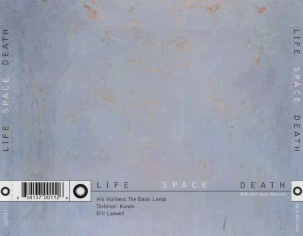 Toshinori Kondo And Bill Laswell Featuring His Holiness The Dalai Lama* - Life Space Death (CD, Album)