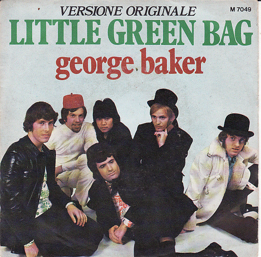 George Baker - Little Green Bag (7