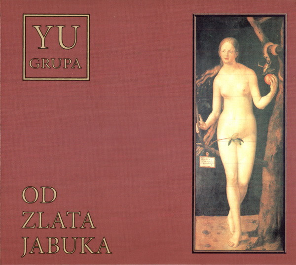 YU Grupa - Od Zlata Jabuka (CD, Album, RE, Dig)