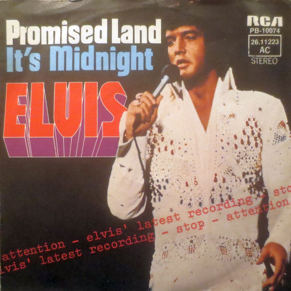 Elvis* - Promised Land / It's Midnight (7