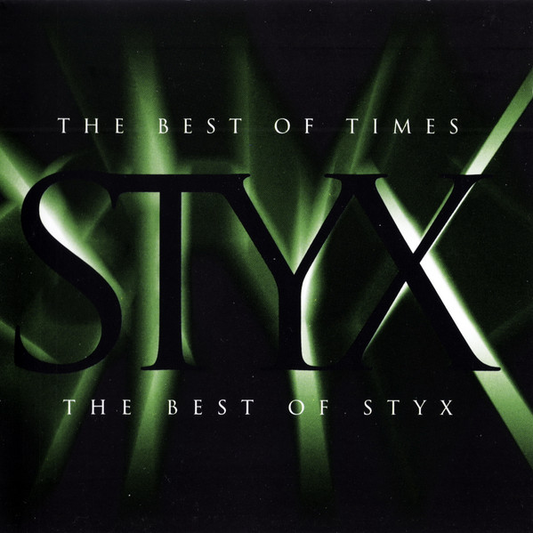 Styx - The Best Of Times: The Best Of Styx (CD, Comp, RM, RP)