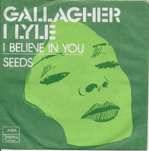 Gallagher & Lyle - I Believe In You (7