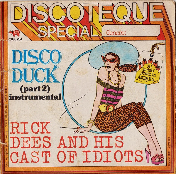Rick Dees And His Cast Of Idiots* - Disco Duck (Part 1) (7