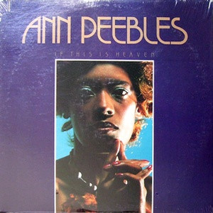 Ann Peebles - If This Is Heaven (LP, Album)