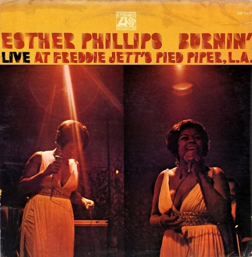 Esther Phillips - Burnin' (Live At Freddie Jett's Pied Piper, L.A.) (LP, Album, Phi)