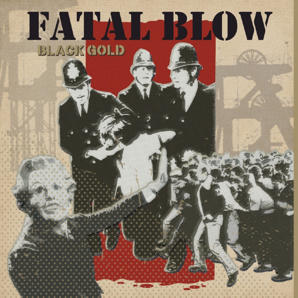 Fatal Blow - Black Gold (LP, Album, PET)