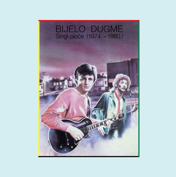 Bijelo Dugme - Singl ploče (1974. - 1980.) (2xLP, Comp, Dlx, RE, RM)