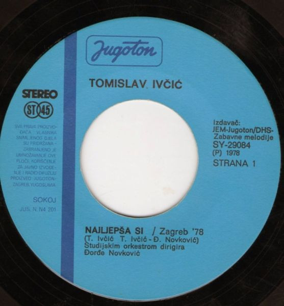 Tomislav IvÄiÄ‡ - NajljepÅ¡a Si / Slatka Si Kao Med (7