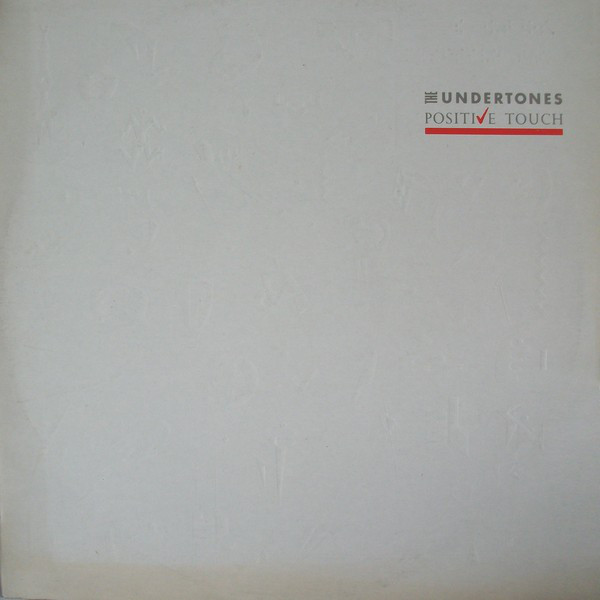The Undertones - Positive Touch (LP, Album)