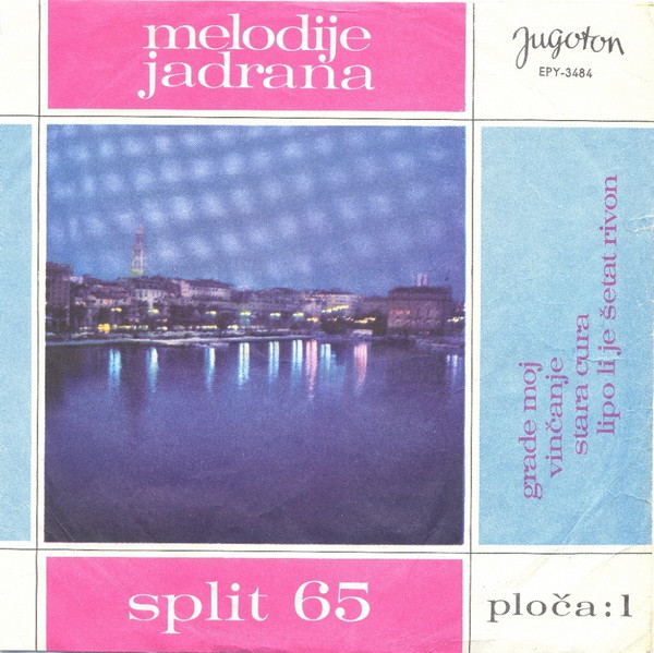 Various - Melodije Jadrana - Split 65 - Ploča: 1  (7