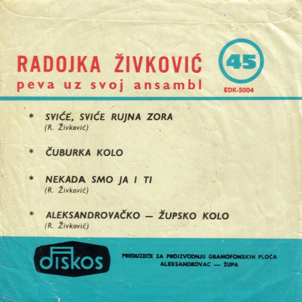 Radojka Živković - Sviće, Sviće Rujna Zora (7
