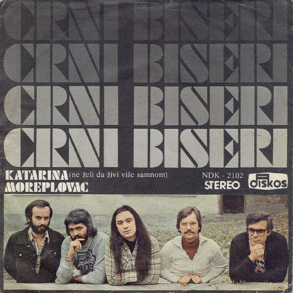 Crni Biseri - Katarina (Ne Želi Da Živi Više Samnom) / Moreplovac (7