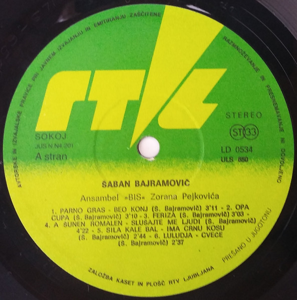 Šaban Bajramovič* - A Šunen Romalen = Slušajte Me Ljudi (LP, Album, RP, Bel)