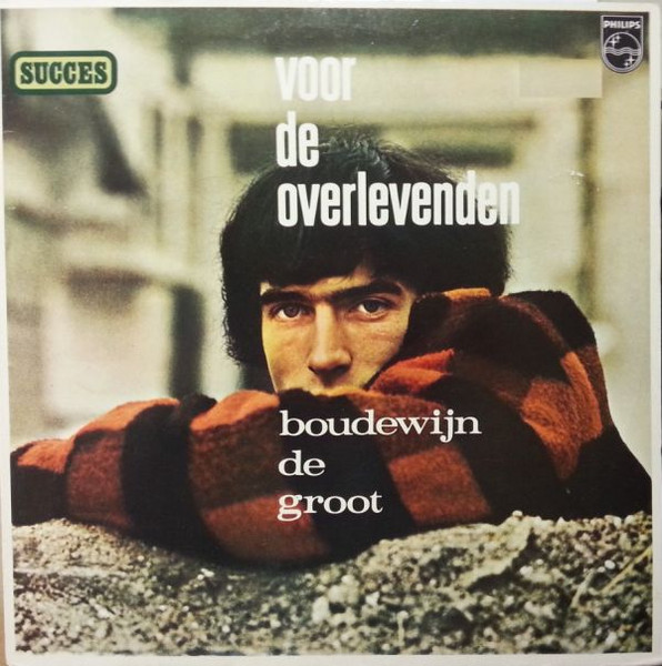 Boudewijn de Groot - Voor De Overlevenden (LP, Album, RE)