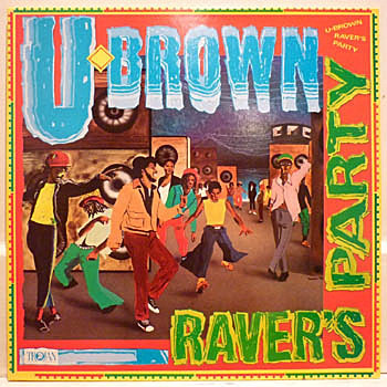 U-Brown* - Raver's Party (LP, Album)