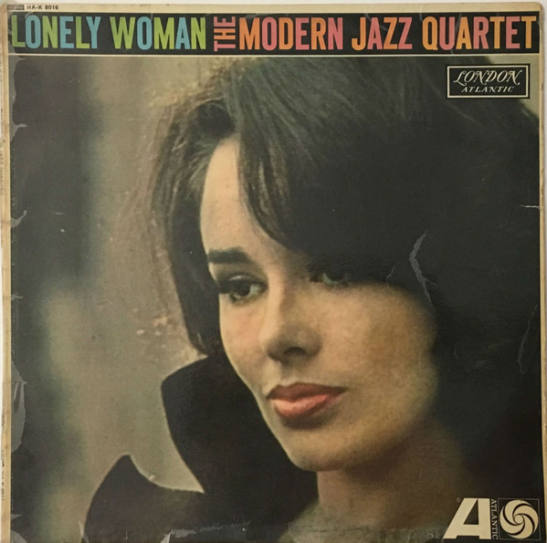 The Modern Jazz Quartet - Lonely Woman (LP, Album, Mono)