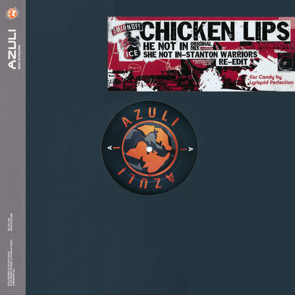 Chicken Lips - He Not In (12